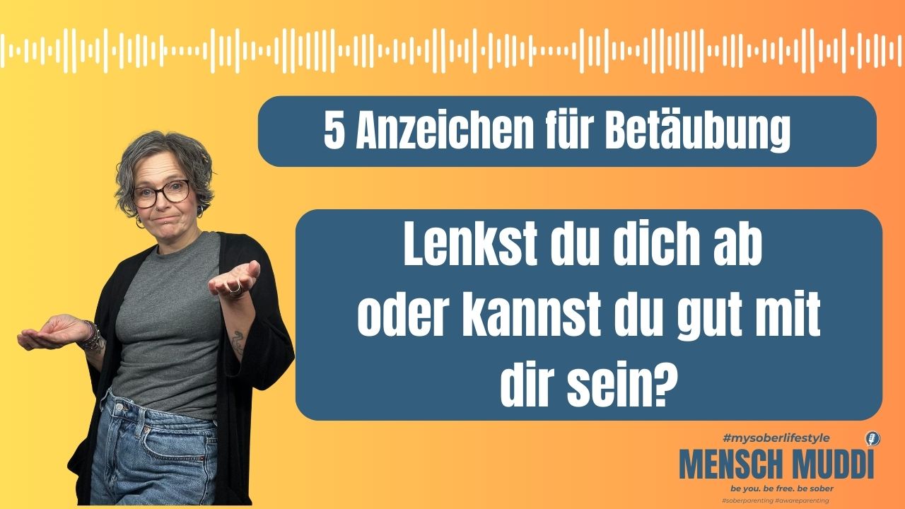 Mensch Muddi Podacst Cover Folge 27 - 5 Anzeichen für Betäubung